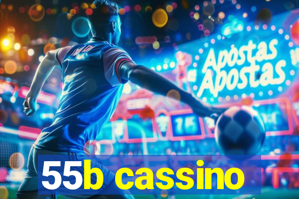 55b cassino